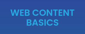 WEB CONTENT BASICS